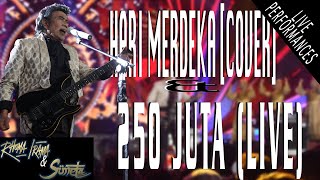 RHOMA IRAMA & SONETA - HARI MERDEKA [COVER] & 250 JUTA (LIVE)