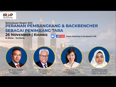 Belanjawan Negeri 2021: Peranan Pembangkang & Backbencher Sebagai Penimbang Tara | Webinar