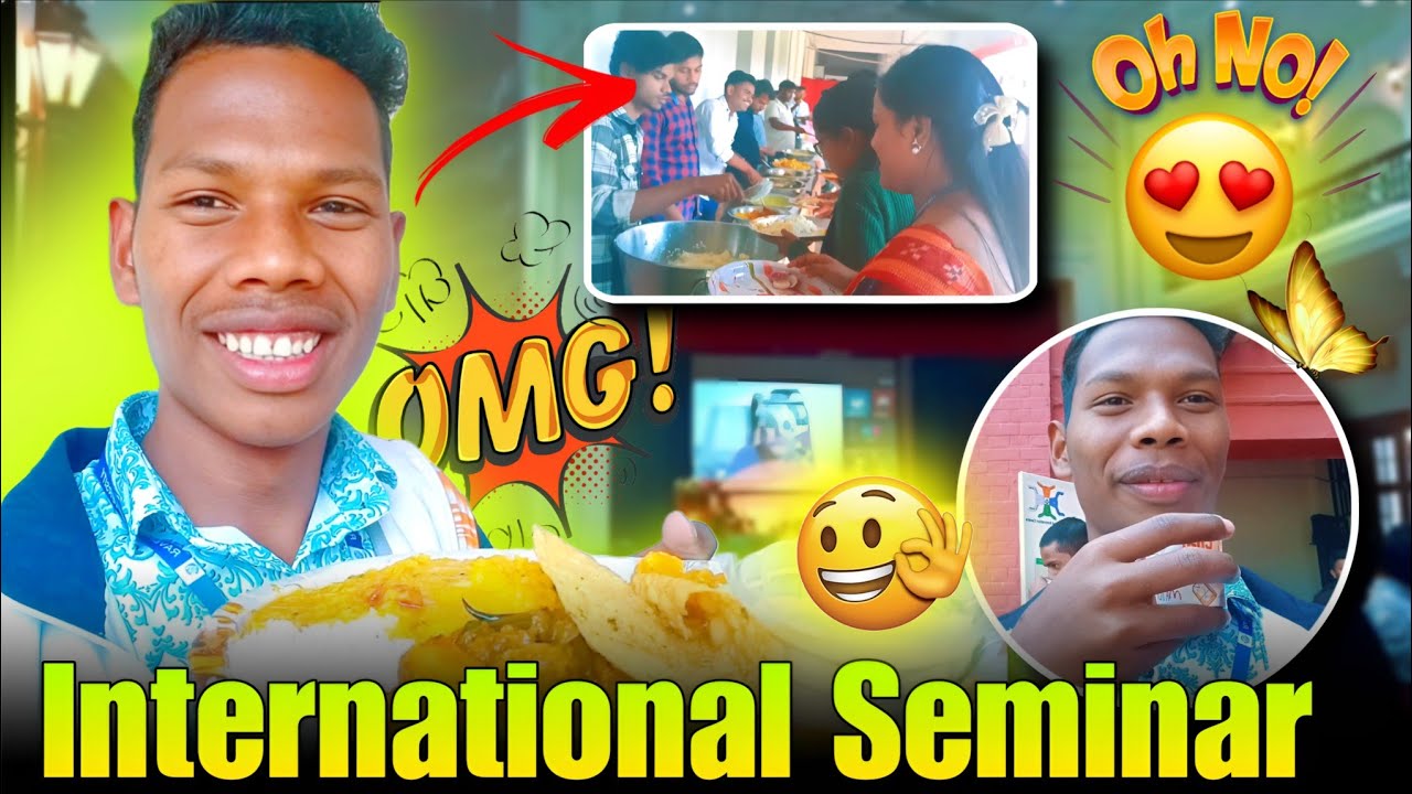 International Seminar Experience in College | Amazing Food & Unexpected Moments