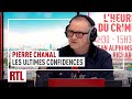 Lheure du crime  pierre chanal les ultimes confidences