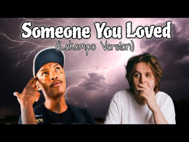 Someone You Loved (Lekompo Version)x Shebeshxt x Lewis Capaldi x Dlala Extrinsic