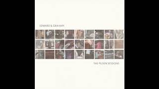 Edward & Graham - I Belong To You (The Pilsen Sessions) chords