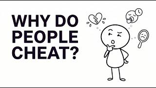 Why Do People Cheat?