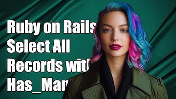 Ruby on Rails: Select All Records with Has_Many Association Conditions