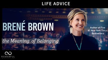 BRENÉ BROWN | The True MEANING of BELONGING