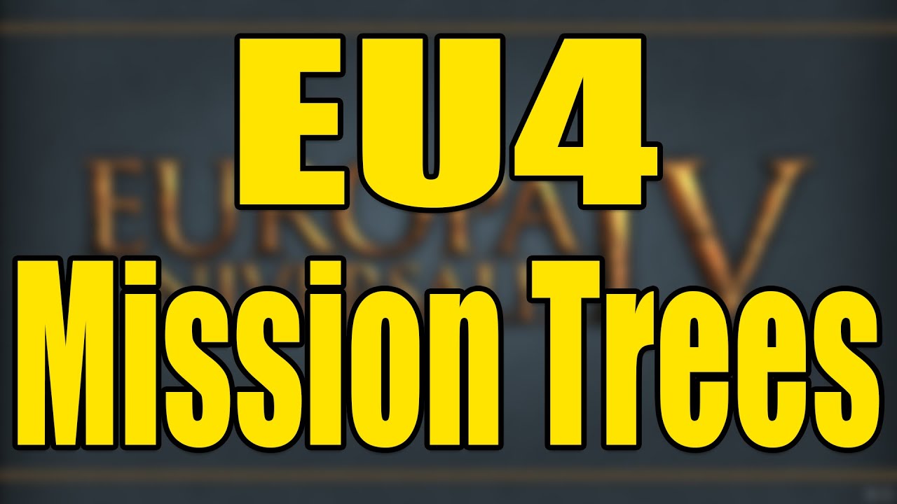 EU4 Mission Trees YouTube