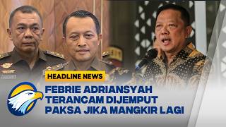 Download lagu [HEADLINE NEWS 24/07] Kejagung Siapkan Jemput Paksa Febrie Usai Tak Hadir Dipanggil