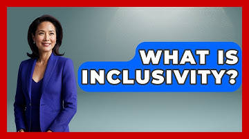 What Is Inclusivity? - High School Toolkit
