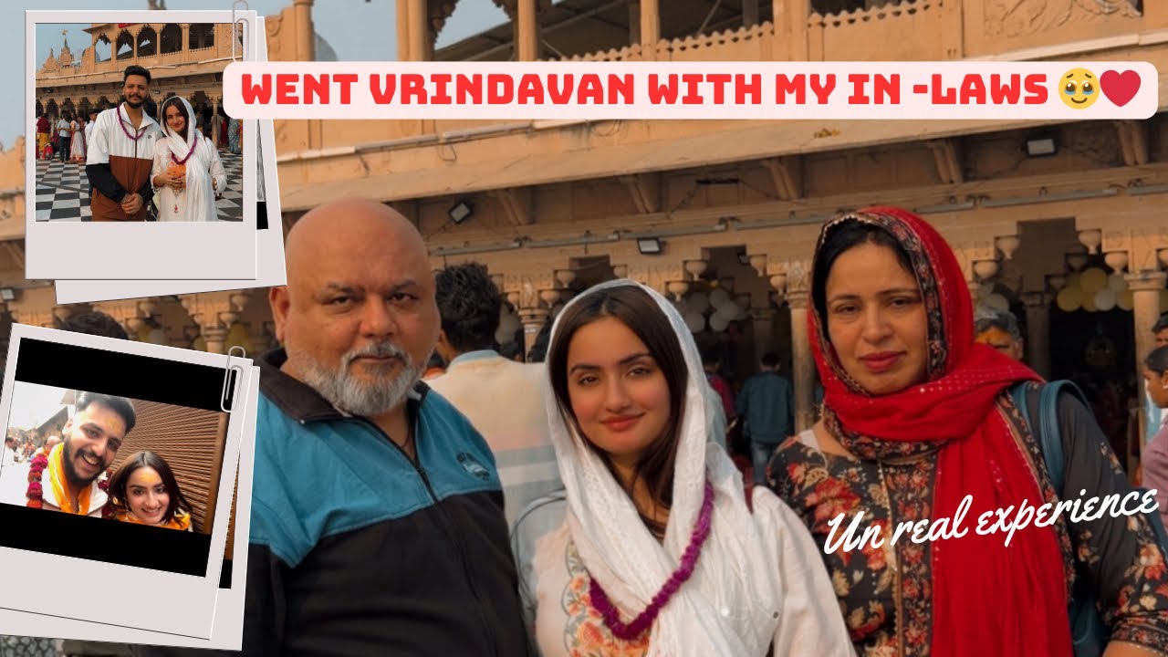 Went Vrindavan with my In-Laws😍♥️|| Unreal experience 🥹🧿|| Mene Chalai Manual Car 😂😂|| Rashika&garv