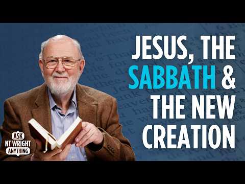 Why Does John Emphasise Jesus Healing on the Sabbath? | Ask NT Wright Anything