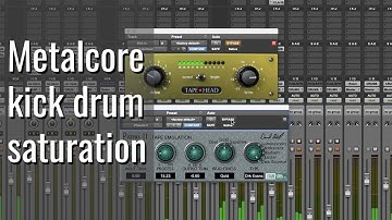 From Start To Finish [Metalcore]: How To Beef Up Your Kick With Saturation - MusicLikeYouMeanIt.com