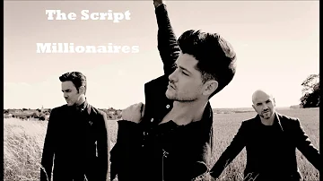 The Script - Millionaires (HQ)