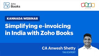 Simplifying e-invoicing in India with Zoho Books (Kannada)
