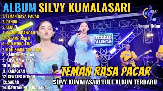 SILVY KUMALASARI FULL ALBUM TERBARU 2025 - TEMAN RASA PACAR - DENOK