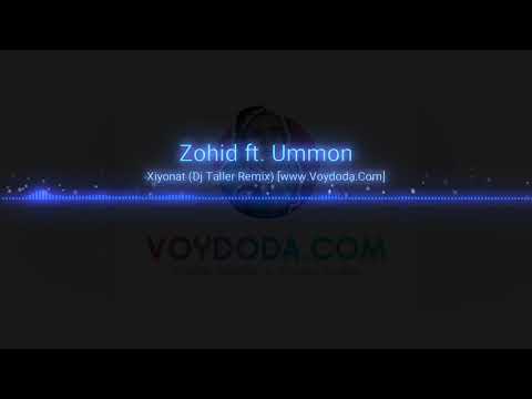 Zohid Ft Ummon Hiyonat Remix Dj Taller