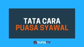 Tata Cara Puasa Syawal - Poster Dakwah Yufid TV