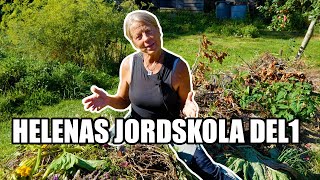 Helenas jordskola del 1 - Kosters Trädgårdar