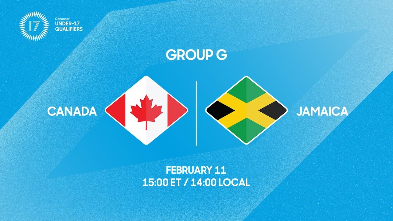 Canada vs Jamaica | 2026 Concacaf Under-17 Qualifiers