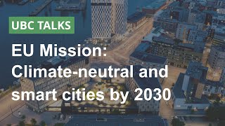 UBC TALKS: EU Mission: climate-neutral and smart cities by 2030