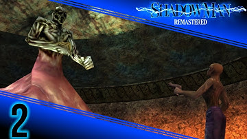 Revisiting Shadow Man Remastered p.2 - Untamed Afterbirth