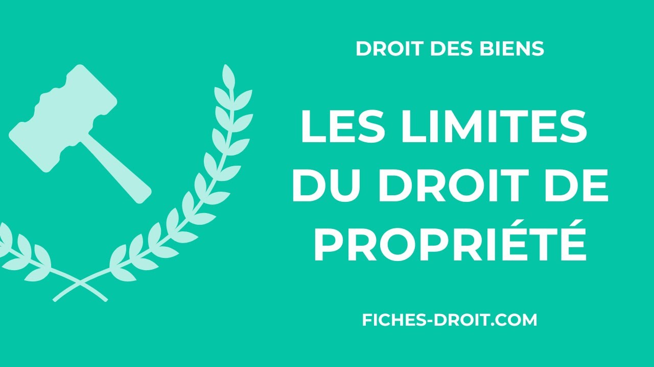 Les limites du droit de propriété