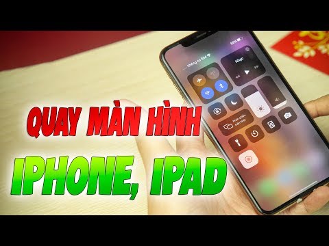 Cách Quay Màn Hình iPhone, iPad Chuẩn Nhất 2020 - Không Cần Phần Mềm