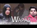 Wapas official album song  np music production