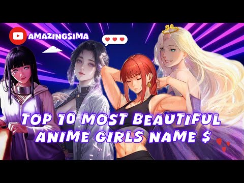 TOP 10 MOST BEAUTIFUL ANIME GIRL || AMAZINGSIMA ||