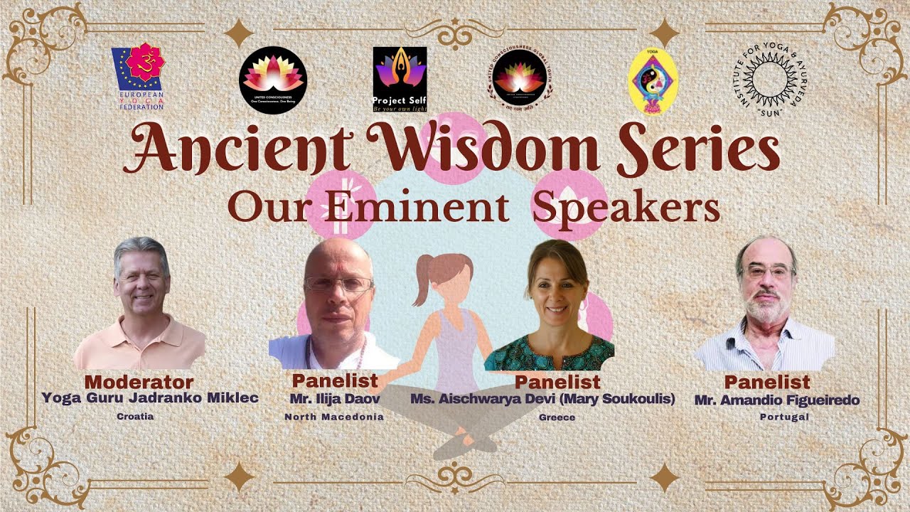 Ancient Wisdom Series #4| Managing Lifestyle Diseases through Yoga| UC Global & European Yoga Fed.