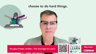 Douglas Fisher introduces The Courage to Learn