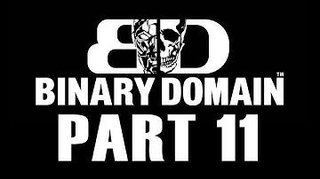 Binary Domain Playthrough Part 11 Get to Mifune, The Japanese Contact
