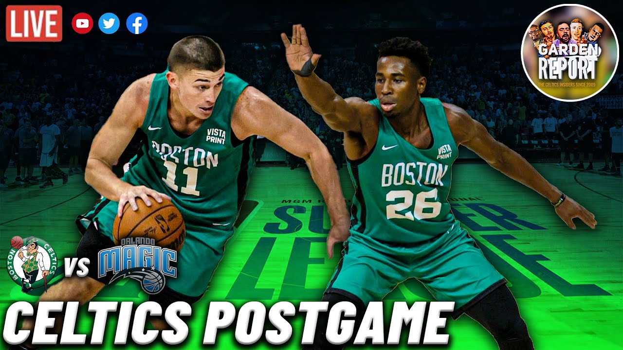 LIVE Celtics vs Magic Garden Report Postgame Show Vegas Summer