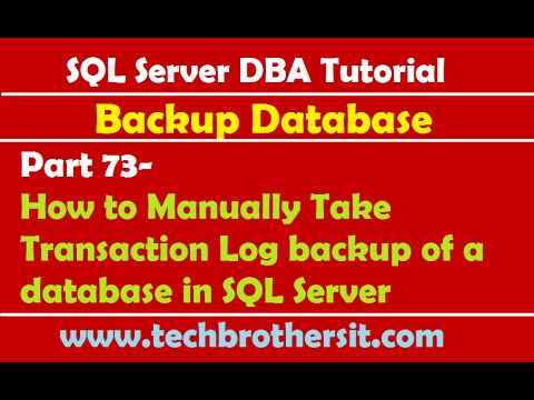 SQL Server DBA Tutorial 73-How to Manually Take Transaction Log backup of a database in SQL Server