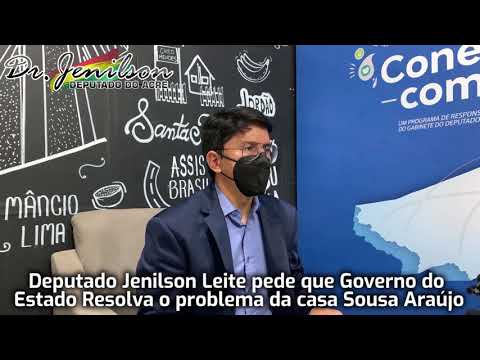 Jenilson pede resolução do convênio da casa Souza Araújo
