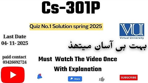 CS301P - Data Structures (Practical) Quiz 1 💯 percent Correct Answer 2025 .paid Whatsapp 03426692724