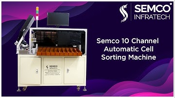 Semco 10 Channel automatic cell sorting machine