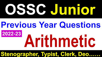 OSSC Junior Steno, Arithmetic 2022-23 | Stenographer Previous Year Question Paper | #ossc #osscexam