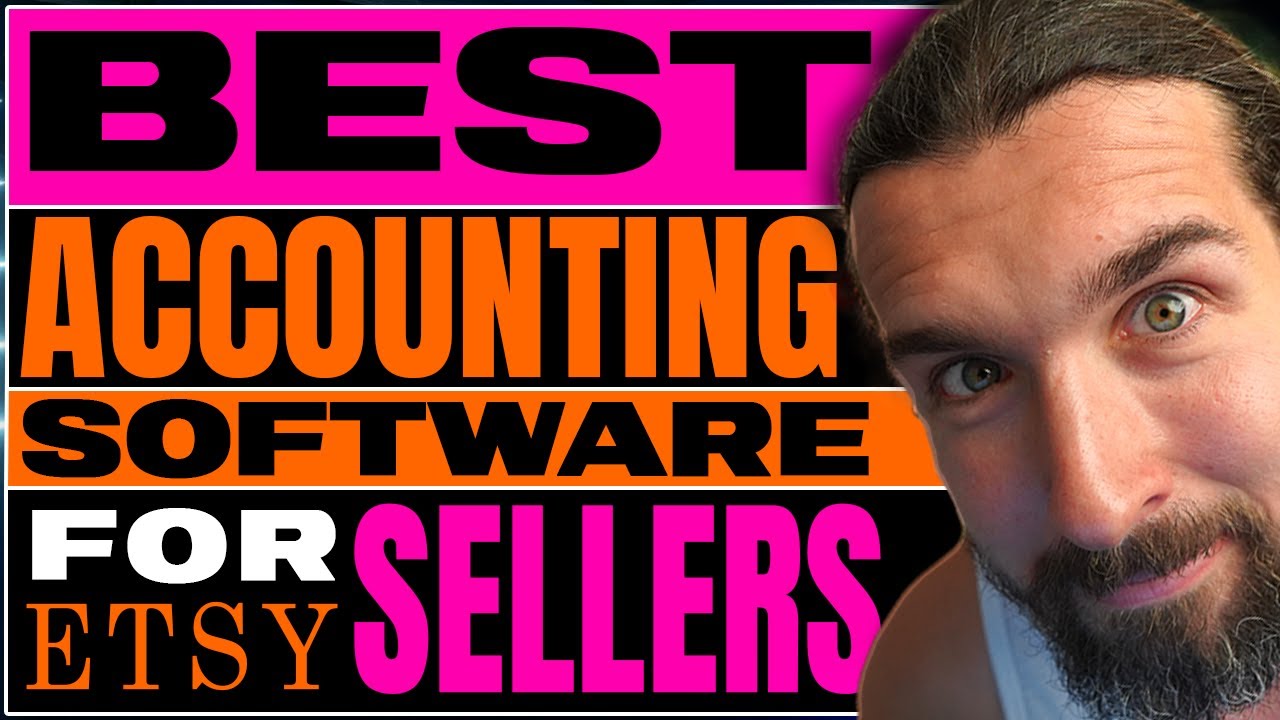 Best Accounting Software For Etsy Sellers And Best Bookkeeping Software