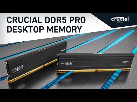 Crucial DDR5 Pro Memory: No fuss. Just fast.