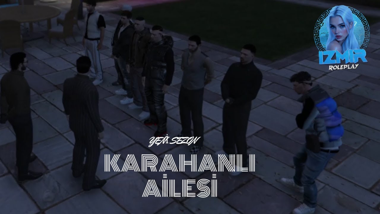 KILIÇ KARAHANLI AİLESİ İLE ŞEHİRDE -GTA V ROLEPLAY 2026 S1 #1 | İZMİR ROLEPLAY | YENİ SEZON