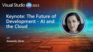 keynote: the future of development - ai and the cloud