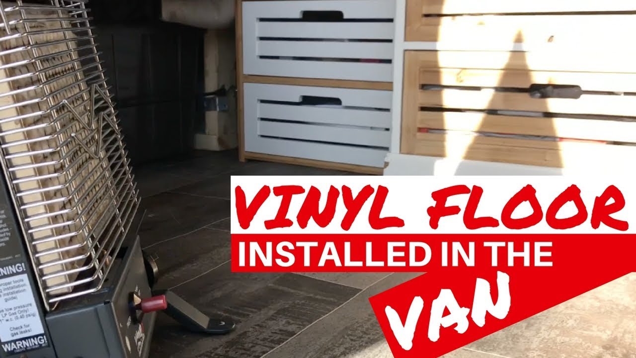 Vinyl Floor in The Van | Van Build - YouTube