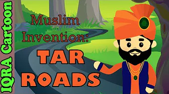 Tar Roads: Muslim Invention | Muslim Heroes & Inventors | IQRA Cartoon | Islamic Cartoon for Kids