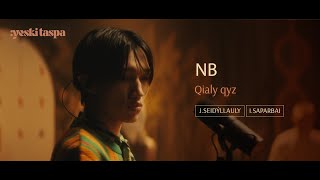 NB of ALPHA  | Qialy qyz | Yeski Taspa