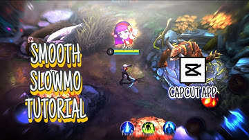 MLBB SMOOTH SLOWMO TUTORIAL CAPCUT APP