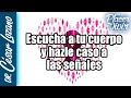 Escucha a tu cuerpo y hazle caso a las señales| Por el Placer de Vivir con César Lozano.