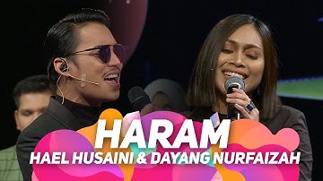 Hael Husaini & Dayang Nurfaizah - Haram [Official Persembahan LIVE MeleTOP]
