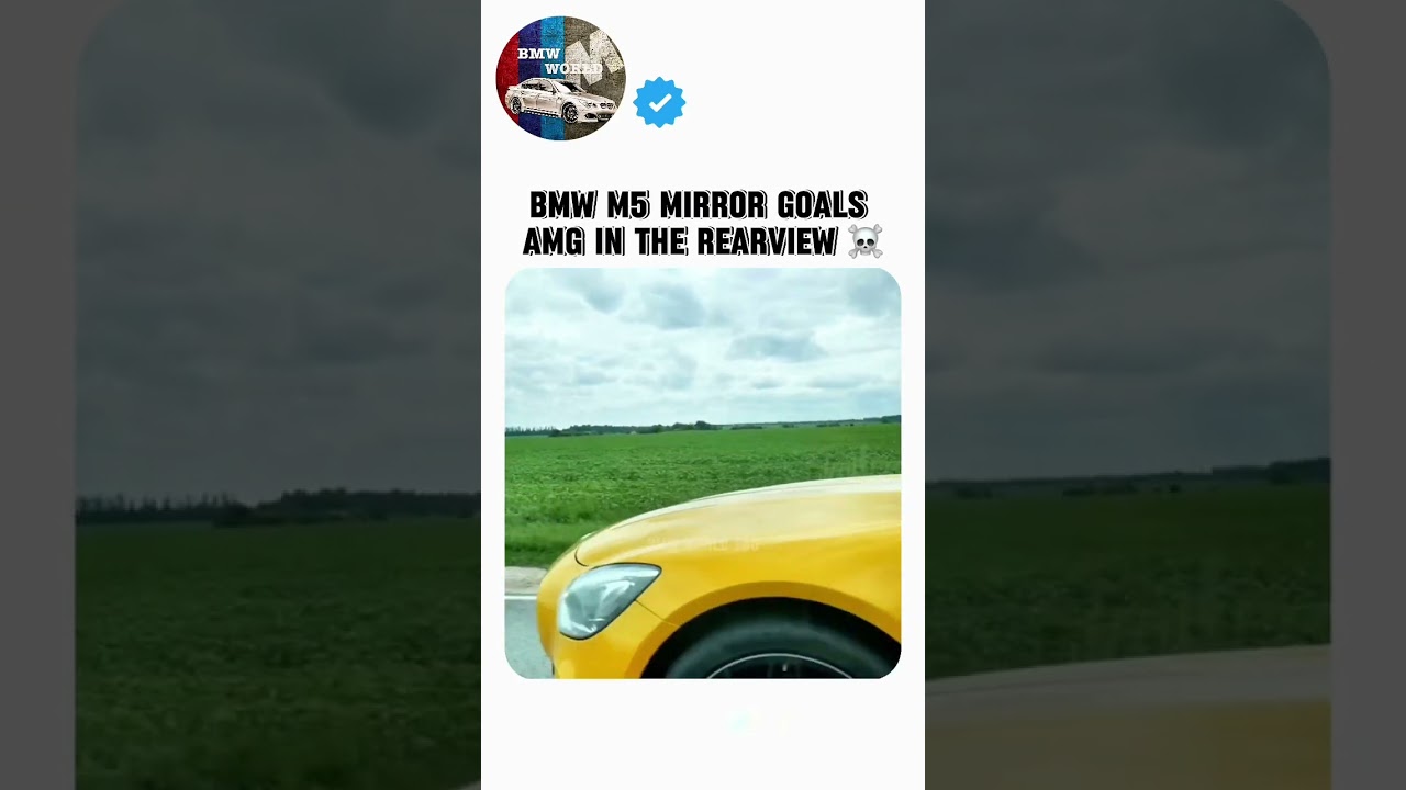 BMW M5 Mirror Goals AMG in the Rearview ☠️ 