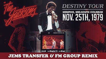 [NEW SOURCE] The Jacksons - Destiny World Tour (Live in Memphis, 1979 - FM Group Remix)