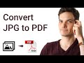 Easiest Ways to Convert JPG to PDF on PC, iPhone & Android π±